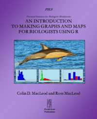 An Introduction to Making Graphs and Maps for Biologists using R (Practical Statistics for Biologists Workbooks)