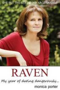 Raven : My Year of Dating Dangerously...