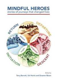 Mindful Heroes : Stories of Journeys That Changed Lives