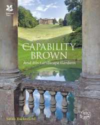 Capability Brown : And His Landscape Gardens (National Trust History & Heritage)