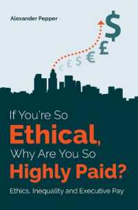 If You're So Ethical, Why Are You So Highly Paid? : Ethics, Inequality and Executive Pay