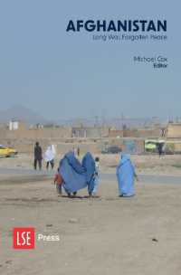 Afghanistan : Long War, Forgotten Peace (LSE Public Policy Review Series)