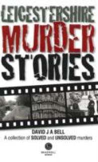 Leicestershire Murder Stories -- Paperback / softback