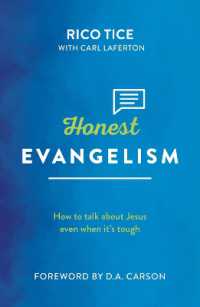 Honest Evangelism : How to talk about Jesus even when it's tough