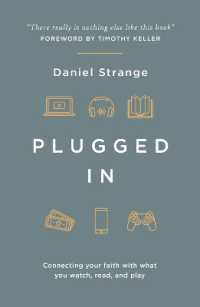 Plugged in : Connecting your faith with what you watch, read, and play