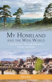 My Homeland and the Wide World : A Life Journey through Education, Culture and Faith