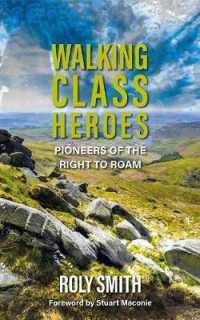 Walking Class Heroes : Pioneers of the Right to Roam