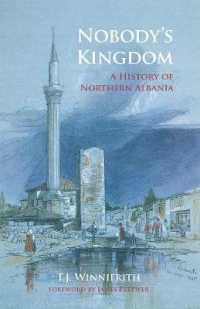 Nobody's Kingdom : A History of Northern Albania