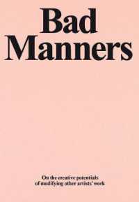 Bad Manners : On the Creative Potentials of Modifying Other Artists' Work