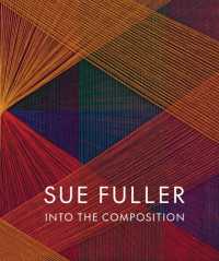 Sue Fuller: into the Composition