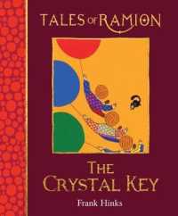 Crystal Key, the : Tales of Ramion (Tales of Ramion)