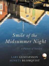 Smile of the Midsummer Night : A Picture of Sweden (Armchair Traveller)