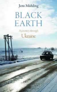 Black Earth : A Journey through Ukraine