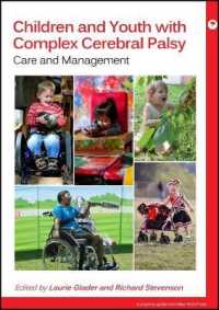 Children and Youth with Complex Cerebral Palsy : Care and Management (Mac Keith Press Practical Guides)