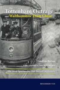 The Tottenham Outrage and Walthamstow Tram Chase : The Most Spectacular Hot Pursuit in History