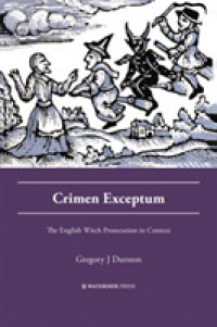 Crimen Exceptum : The English Witch Prosecution in Context (Crime History Series)
