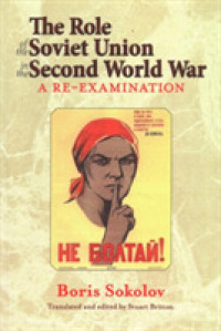 The Role of the Soviet Union in the Second World War : A Re-Examination (Helion Studies in Military History)