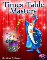 Times Table Mastery : UK Edition