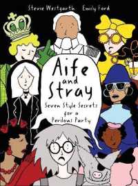 Aife and Stray : Seven Style Secrets for a Perilous party! (The Adventures of Aife & Stray)