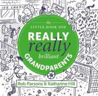 The Little Book for Really Really Brilliant Grandparents (The Really Really Busy Series)