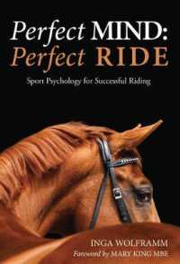 Perfect Mind: Perfect Ride : Sport Psychology for Successful Riding