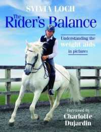 The Rider's Balance : Understanding the weight aids in pictures