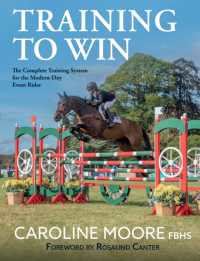 Training to Win : The Complete Training System for the Modern-Day Event Rider