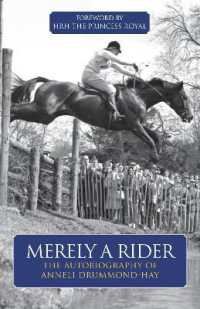 Merely a Rider : The Autobiography of Anneli Drummond-Hay