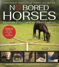 No Bored Horses : Essential Enrichment for Happy Equines