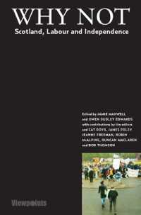 Why Not? : Scotland, Labour and Independence