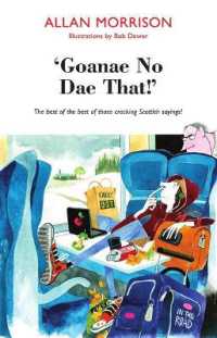 'Goanae No Dae That!' : The best of the best of those cricking Scottish sayings!
