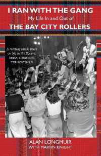 I Ran with the Gang : My Life in and Out of the Bay City Rollers （2ND）