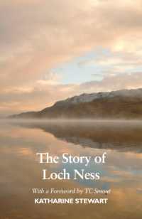 The Story of Loch Ness : New Edition （2ND）