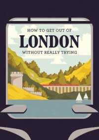 How to Get Out of London without Really Trying