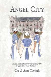 Angel City : Three student nurses navigating life in Troubles-torn Belfast