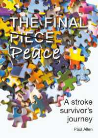 The Final Peace : A stroke survivor's journey