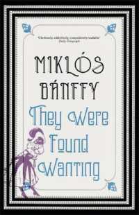 They Were Found Wanting : The Transylvanian Trilogy, Volume II -- Paperback / softback