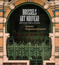 Brussels Art Nouveau : Architecture & Design -- Paperback / softback