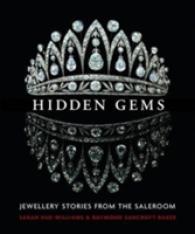 Hidden Gems : Jewellery Stories from the Saleroom （Reprint）