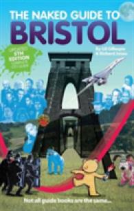 The Naked Guide to Bristol (Naked Guide) （5 Updated）
