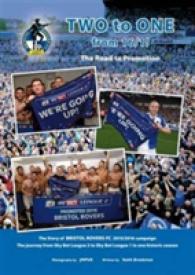 Bristol Rovers: Two to One : The Road to Promotion