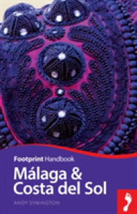 Footprint Malaga & Costa Del Sol : Includes Antequera, Nerja, Marbella, Ronda, La Axarquia (Footprint Handbooks) （3TH）