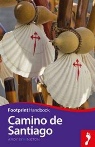 Footprint Camino De Santiago (Footprint Handbooks) （2ND）