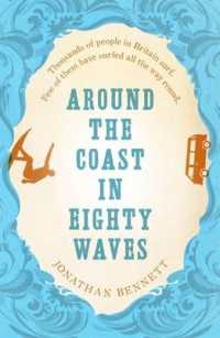 Around the Coast in Eighty Waves -- Paperback / softback