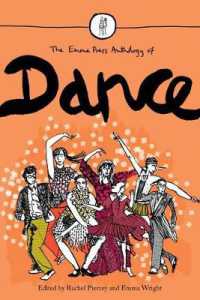 The Emma Press Anthology of Dance : Poems about Dancing (The Emma Press Poetry Anthologies)