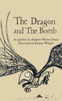The Dragon and the Bomb : An epyllion (The Emma Press Picks)