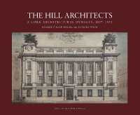 The Hill Architects : A Cork Architectural Dynasty, 1827-1951