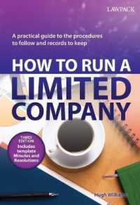 How to Run a Limited Company : A Practical Guide to the Procedures to Follow and Records to Keep （3RD）