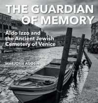 The Guardian of Memory : Aldo Izzo and the Ancient Jewish Cemetery of Venice