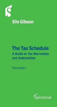 The Tax Schedule : A Guide to Warranties and Indemnities （3RD）